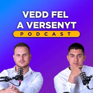 Vedd fel a versenyt! A No.1 e-kereskedelmi podcast magyar nyelven