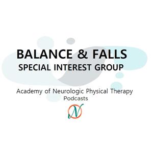 ANPT Balance and Falls Special Interest Group by Academy of Neurologic Physical Therapy