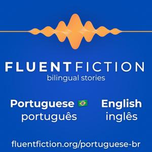 Fluent Fiction - Portuguese (Brazil) 🇧🇷