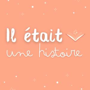 Il était une histoire