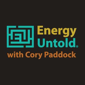 Energy Untold with Cory Paddock