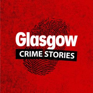 Glasgow Crime Stories by Glasgow Times