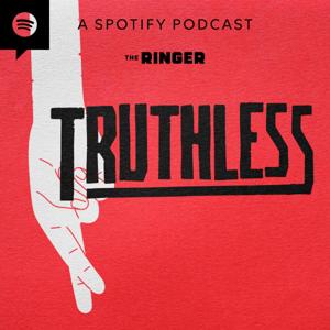 Truthless by The Ringer