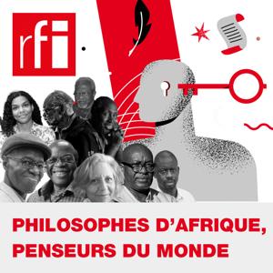 Philosophes d’Afrique, penseurs du monde