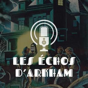 Les Échos d'Arkham