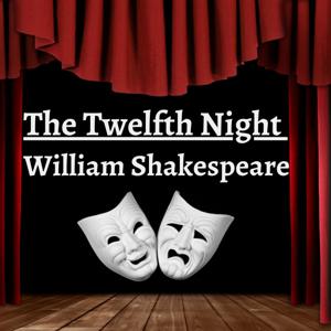 Twelfth Night - William Shakespeare