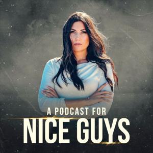 A Podcast for Nice Guys