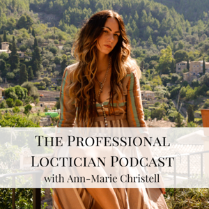 The Professional Loctician Podcast