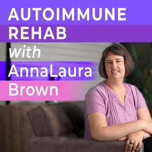 Autoimmune Rehab: Healing Autoimmune Disease, I Cured My Autoimmune Disease,  Autoimmune Disease Treatment