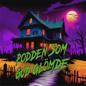 Podden som Gud glömde by Marcus Faleryd & Jonas Holgersson