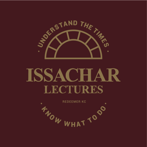 Issachar Lectures by Redeemer Kansas City