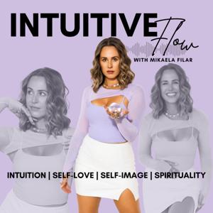 Intuitive Flow with Mikaela Filar