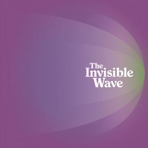 The Invisible Wave Podcast