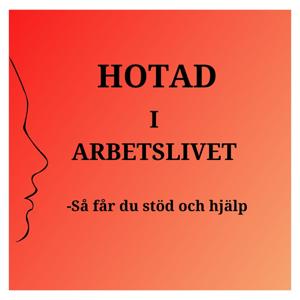 Hotad i arbetslivet