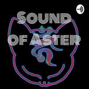 Sound of Aster リターンズ