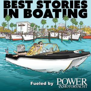 Best Stories in Boating by Power and Motoryacht magazine