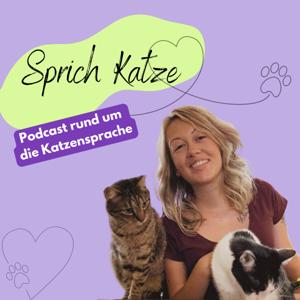 Sprich Katze - Podcast rund um die Katzensprache