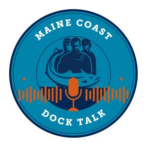 Maine Coast Dock Talk