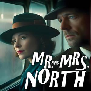 The Great Detectives Present Mr. and Mrs. North