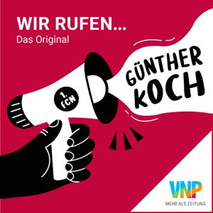 Wir rufen Günther Koch - Das Original