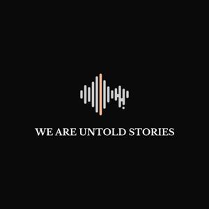 We Are Untold Stories