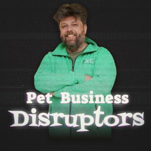 Pet Business Disruptors