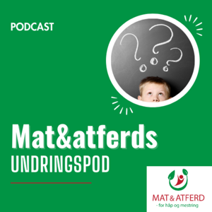 Mat & atferds Undringspod