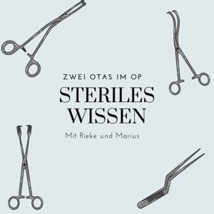 Steriles Wissen - Zwei OTAs im OP