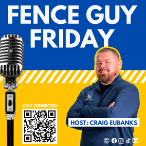 Fence Guy Friday