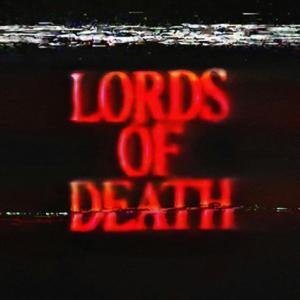 Lords of Death by Tenderfoot TV & Audacy