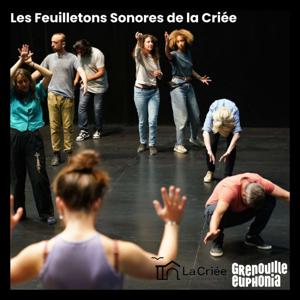 Les Feuilletons Sonores de la Criée