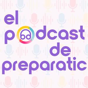 El podcast de PreparaTIC