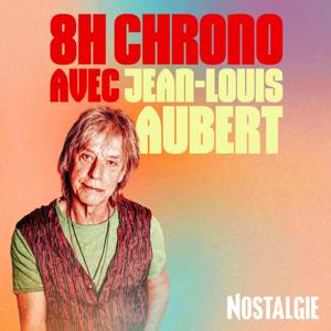 8H Chrono avec Jean-Louis Aubert by Nostalgie France