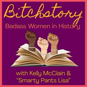 BitchStory - Stories of badass women that history "forgot"