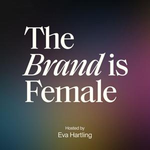 The Brand is Female by The Brand is Female