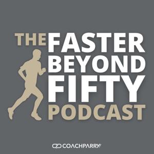 The Faster Beyond 50 Podcast