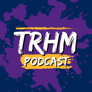 TRHM Podcast by TRHM Podcast