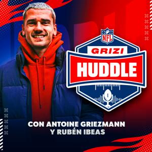 Grizi Huddle con Antoine Griezmann by iHeartPodcasts and Mundo NFL