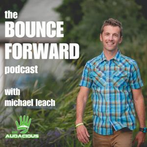 The Bounce Forward Podcast