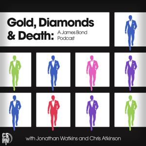 Gold, Diamonds, & Death: A James Bond Podcast