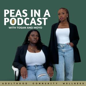 Peas In A Podcast