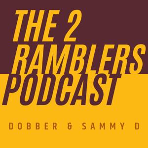 The 2 Ramblers Podcast: For Loyola Ramblers Basketball Fans by 2 Ramblers