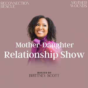 Mother Daughter Relationship Show