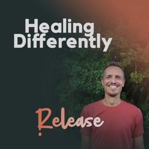 Healing Differently - Release CFS