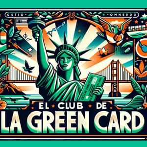 El Club de la Green Card