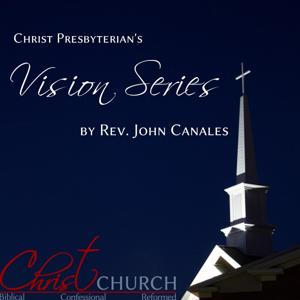 CPC Vision Series 2021 by Pastor John Canales