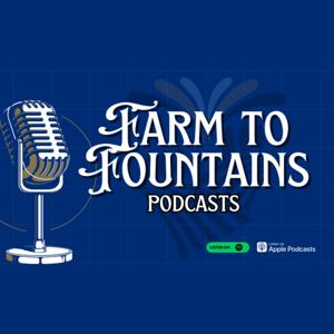 Farm to Fountains Kansas City Royals Podcasts by Farm to Fountains