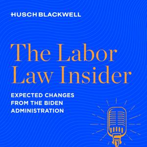 The Labor Law Insider by Tom Godar