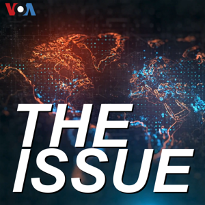 The Issue - Voice of America by VOA