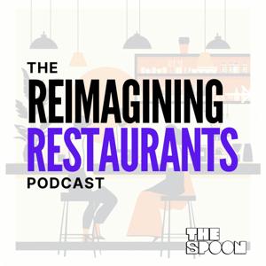 The Reimagining Restaurants Podcast